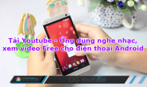 Tải Youtube - Ứng dụng nghe nhạc, xem video Free cho Android + Hình 1